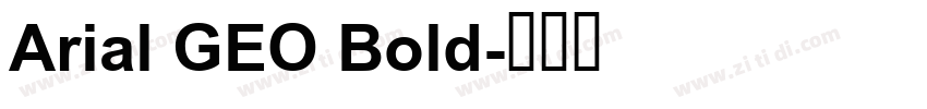 Arial GEO Bold字体转换